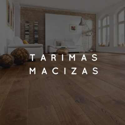 TARIMAS MACIZAS