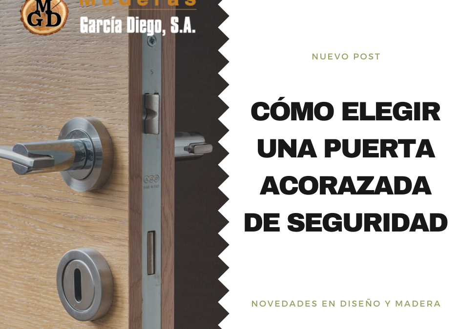 Cómo elegir una puerta acorazada de seguridad