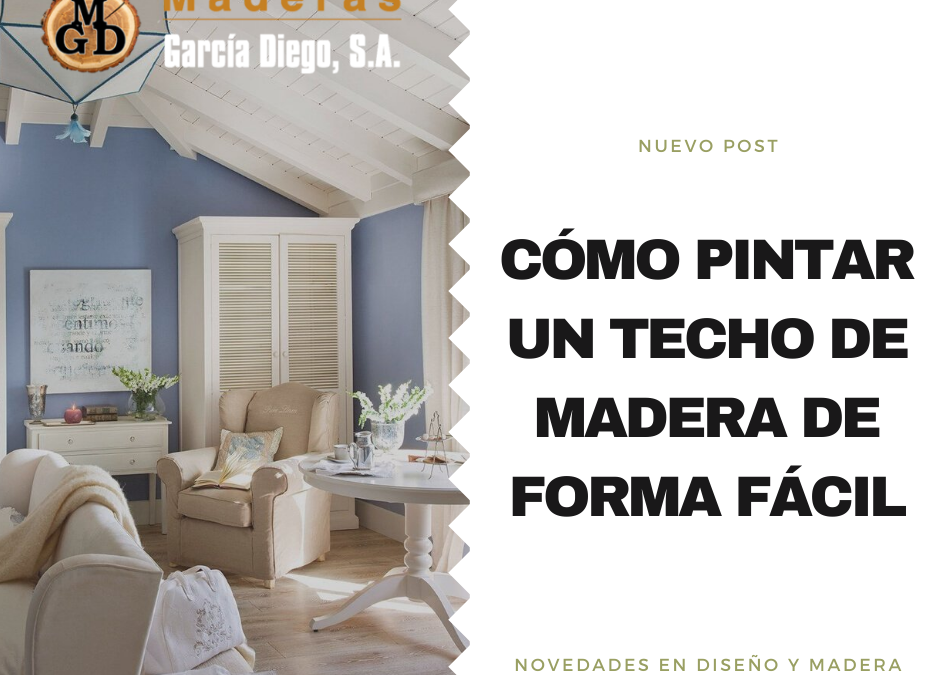 Cómo pintar un techo de madera de forma fácil