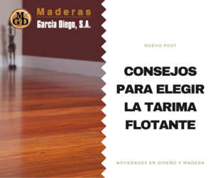 Consejos para elegir la tarima flotante