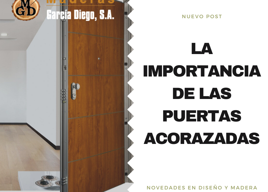 La importancia de las puertas acorazadas