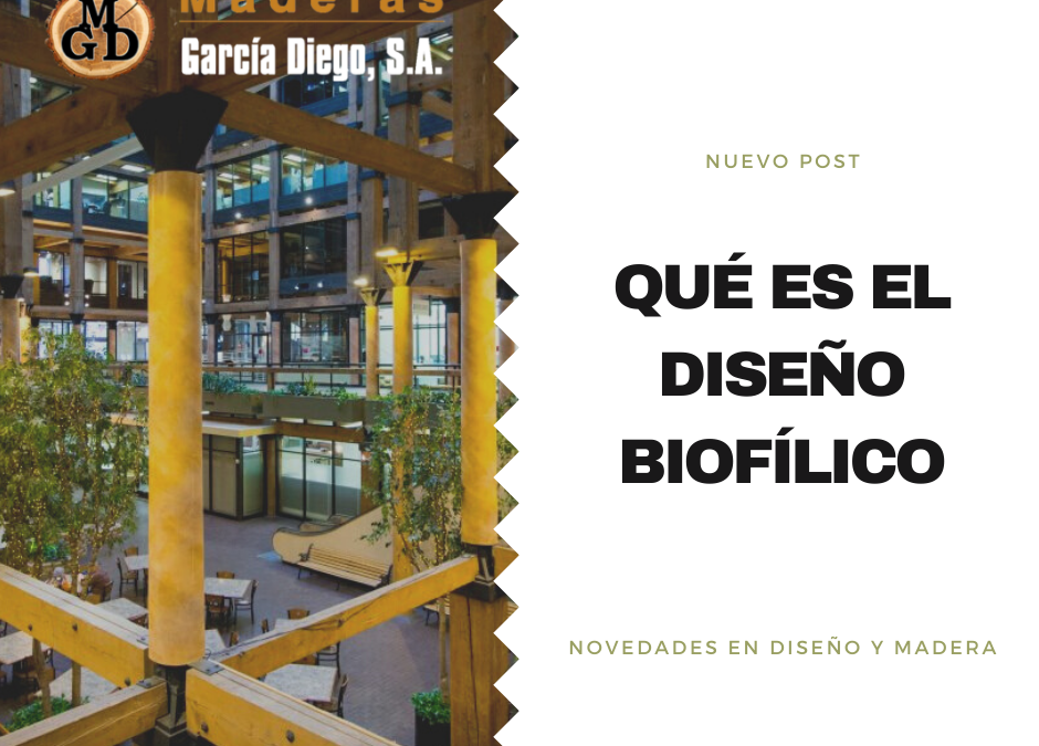 Qué es el diseño biofílico