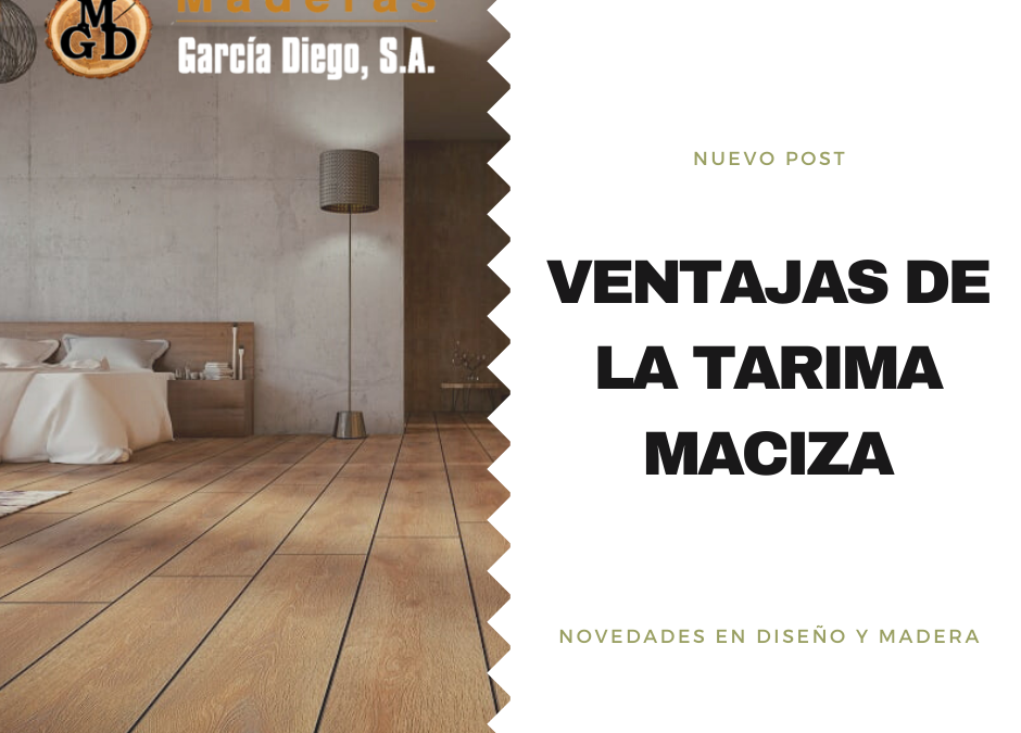 Ventajas de la tarima maciza