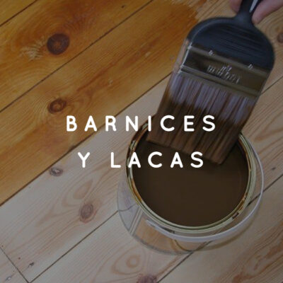 BARNICES Y LACAS