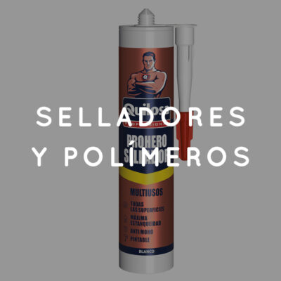 SELLADORES Y POLÍMEROS